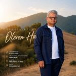 دانلود آهنگ افشین آذری به نام اولرم ها دانلود آهنگ افشین آذری به نام اولرم ها